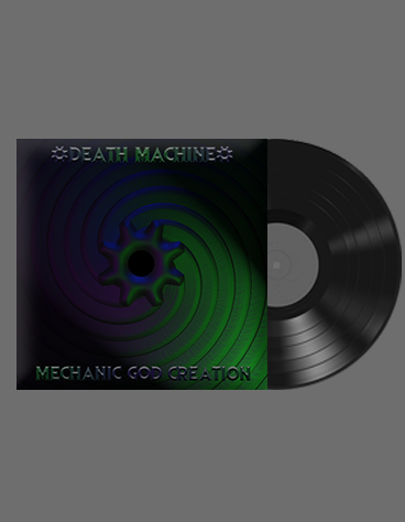Death Machine - Mechanic God Creation - 2012 - Vinyl Record