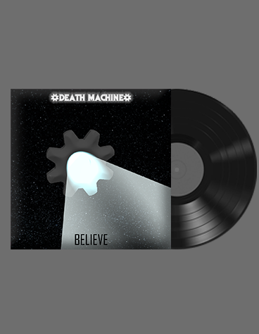 Death Machine - Believe - 2015 - Vinyl Record